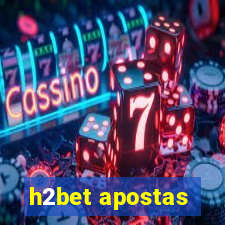 h2bet apostas